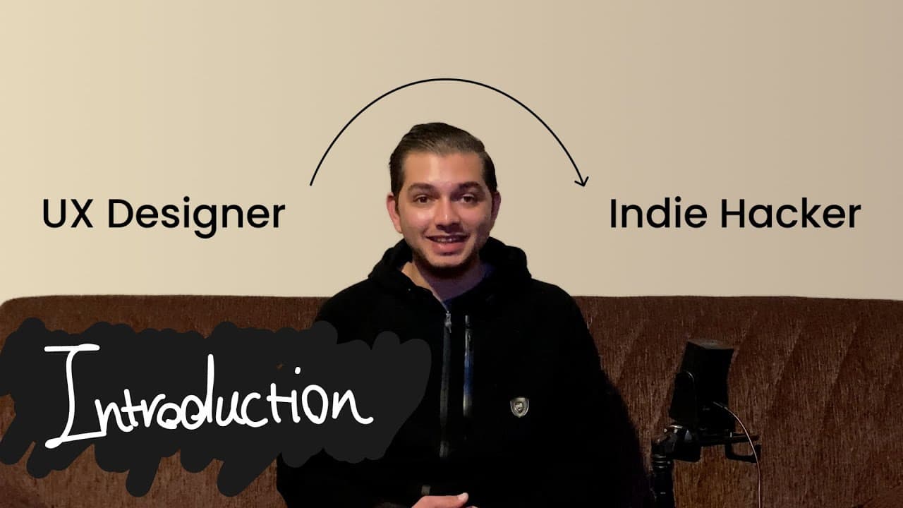 Intro - from UX Designer to Indie Hacker
